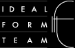 IDEAL FORM TEAM