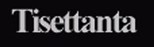 TISETTANTA